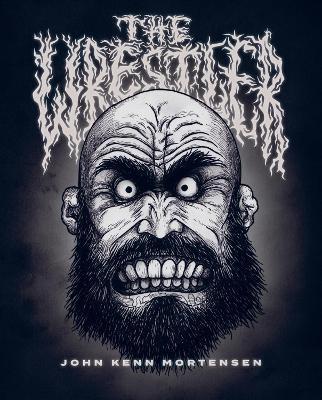 The Wrestler - John Kenn Mortensen - cover