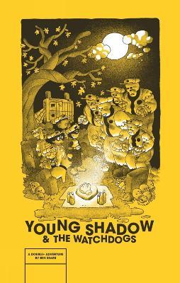Young Shadow & the Watchdogs - Ben Sears - cover