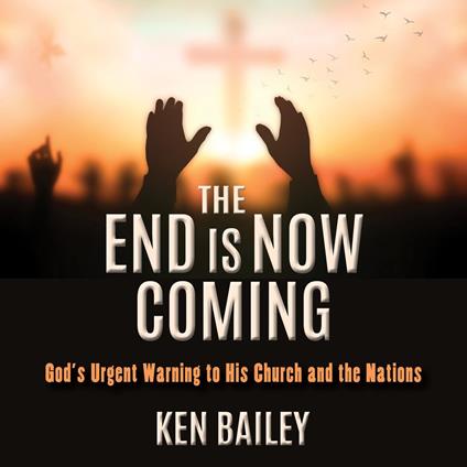 The End is Now Coming