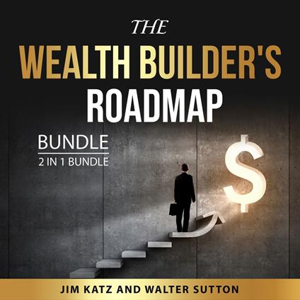 The Wealth Builder's Roadmap Bundle, 2 in 1 Bundle