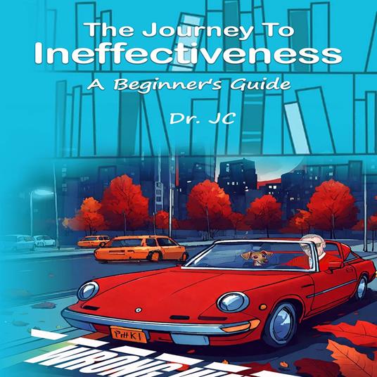 The Journey to Ineffectiveness