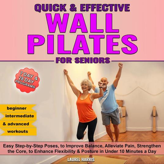 Quick and Effective Wall Pilates for Seniors