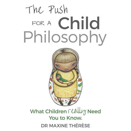 The Push for a Child Philosophy