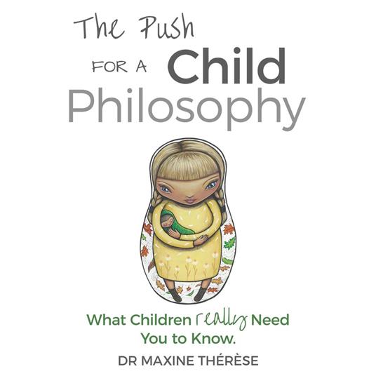 The Push for a Child Philosophy