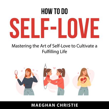How to Do Self-Love