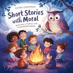 Short Stories With Moral