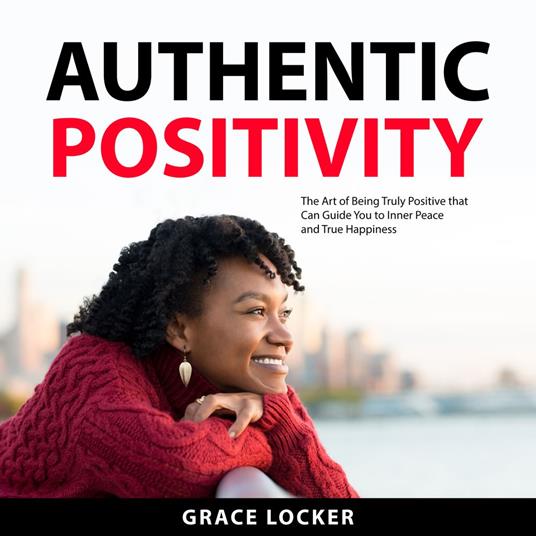 Authentic Positivity