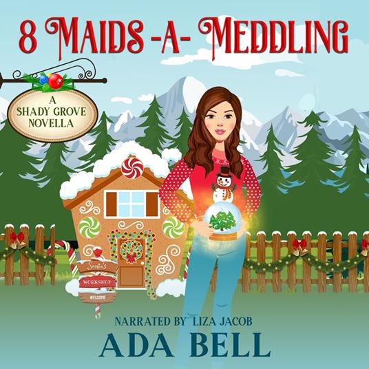 8 Maids A-Meddling