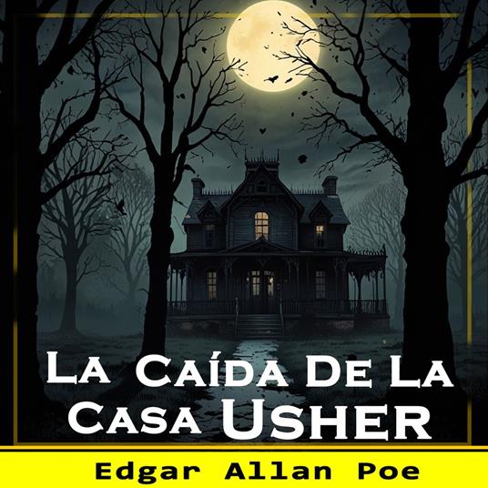 La Caída de la Casa Usher