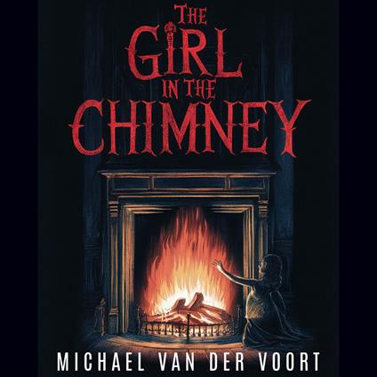 The Girl in the Chimney