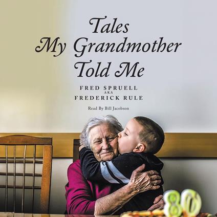 Tales My Grandmother Told Me