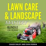 Lawn Care & Landscape Mastery Bundle, 2 in 1 Bundle