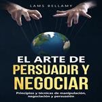 El arte de persuadir y negociar