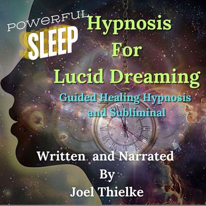 Powerful Sleep Hypnosis For Lucid Dreaming Guided Healing Hypnosis and Subliminal