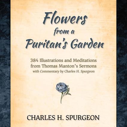 Flowers from a Puritan's Garden