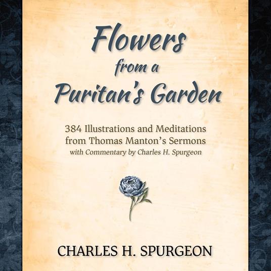 Flowers from a Puritan's Garden