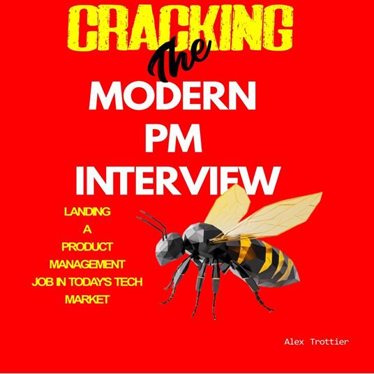 Cracking the Modern PM Interview