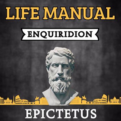 Life Manual Enquiridion