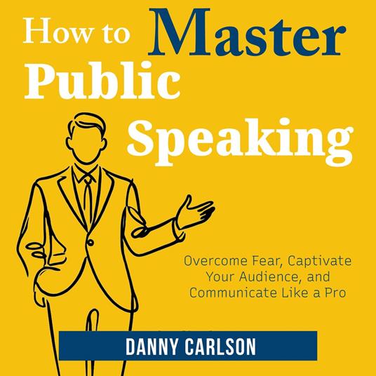 How to Master Public Speaking