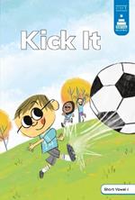 Kick It