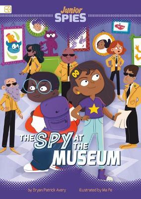 The Spy in the Museum - Bryan Patrick Avery - cover