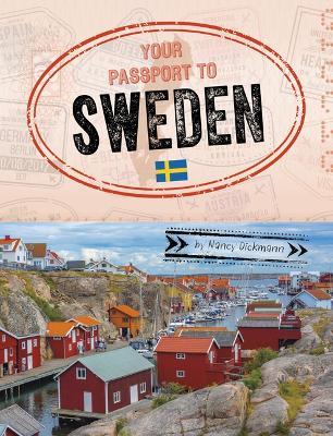 Your Passport to Sweden - Nancy Dickmann - cover