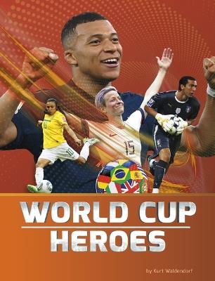 World Cup Heroes - Kurt Waldendorf - cover