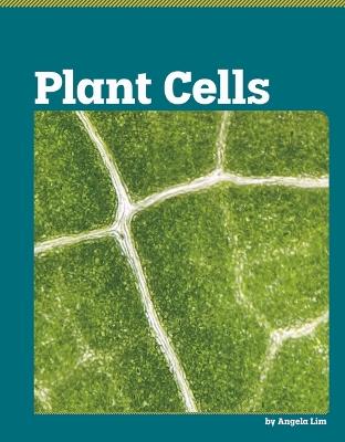 Plant Cells - Angela Lim - cover