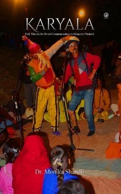 Karyala (Published by WKRISHIND) - Monika Shandil - cover