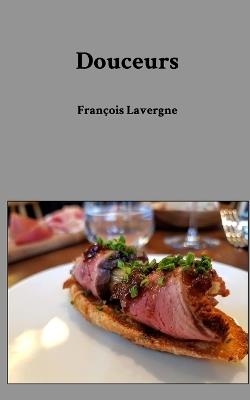 Douceurs - François Lavergne - cover