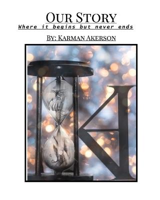 The first year: Our path and its memories - Karman Akerson - cover