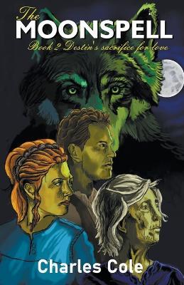 The Moonspell Book 2 - C E Cole,Charles Cole - cover