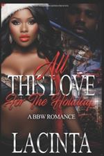 All This Love for the Holiday's: A Bbw Romance