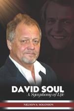 David Soul: A Symphony of Life