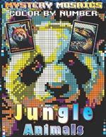 Mystery Mosaics Color By Number Jungle Animals: Pop Art Pixel Coloring Book Black Background with 50 Hidden Wildlife Pictures for Stress Relief