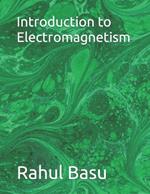 Introduction to Electromagnetism