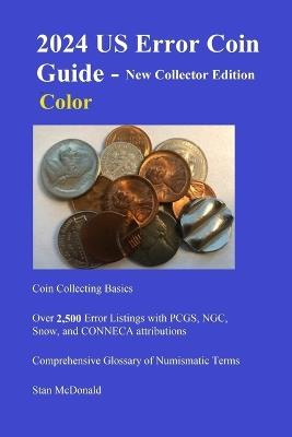 2024 US Error Coin Guide - New Collector Edition - Color - Stan C McDonald - cover