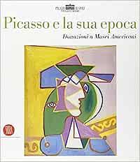  Picasso e la sua epoca - copertina
