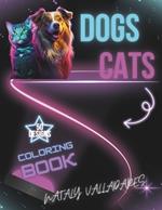 Dogs Cats: Coloring Book