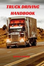 Truck Driving Handbook