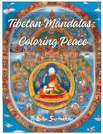 Tibetan Mandalas: Coloring Peace