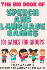 The Big Book of Speech and Language Games