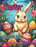 Easter Coloring Book For Adults and Teens: Unique Designs for Adults and Teens with Eggs and Bunnies