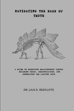 Navigating the Maze of Truth: A Guide to Resolving Relationship Issues Building Trust, Communication, and Connection for Lasting Love