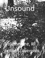 Unsound: Volume One, #1