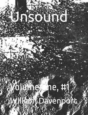 Unsound: Volume One, #1 - William Davenport - cover