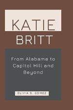 Katie Britt: From Alabama to Capitol Hill and Beyond