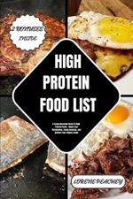 High Protein Food List: A Comprehensive Guide to High-Protein Foods - Boost Your Metabolism, Crush Cravings, and Achieve Your Fitness Goals