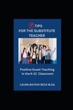 A+ Tips for the Substitute Teacher