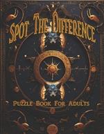 Spot The Difference Puzzle Book for Adults